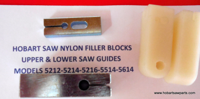 Upper / Lower Saw Guides & Filler Blocks for Hobart 5212, 5214 & 5216 Saws.